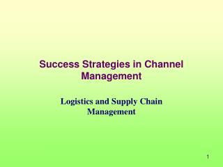 Success Strategies in Channel Management