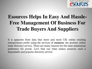 Esources Helps In Easy And Hassle-Free Management Of Business For Trade Buyers And Suppliers
