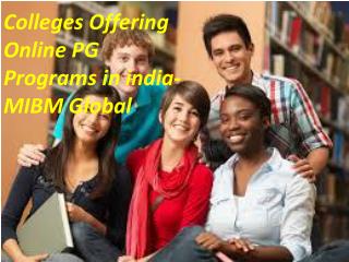 Colleges Offering Online PG Programs in India and save the expenses