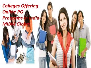 Colleges Offering Online PG Programs in India of us are very much dependent MIBM GLOBAL