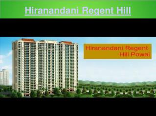 Hiranandani Regent Hill Mumbai