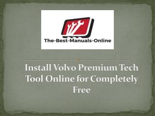 Installation of volvo premium tech tool at the best-manuals-online.com