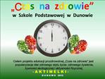 Czas na zdrowie w Szkole Podstawowej w Dunowie