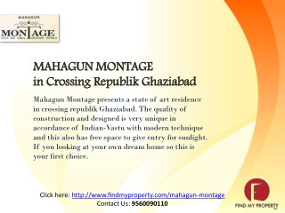 Mahagun Montage in crossing republik Ghaziabad @ 9560090110