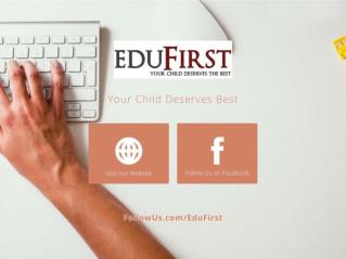 EduFirst Best Learning Centre for your kids