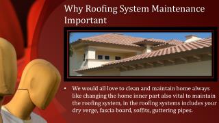 Roofing System Maintenance Importance