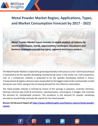 Metal Powder Market Region, Applications, Types, and Market Consumption Forecast by 2017 - 2022