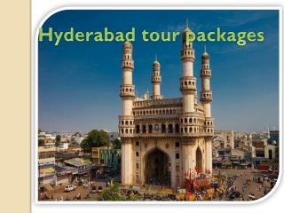 Hyderabad tour packages