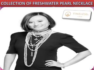 The History Of Freshwater Pearl Necklace