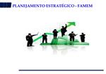 PLANEJAMENTO ESTRAT GICO - FAMEM