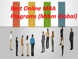 Best Online MBA Programs MBA with specialization in MIBM GLOBAL