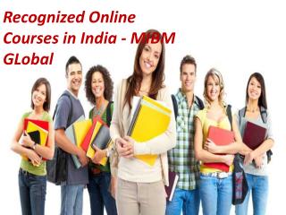 Recognized Online Courses in India The world is talking about Information Technology