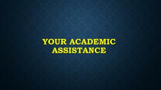 Your Academic Assistance