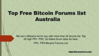 TOP FREE BITCOINS FORUMS Australia