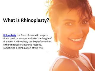 What is Rhinoplasty?