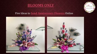 Five ideas to send anniversary flowers online through Blooms Only