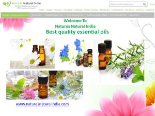 Best quality essential oils @ Natures Natural India