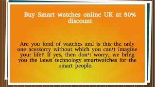 Buy Smart watches online UK at 50% discount