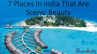 7 Places In India That Are So Picturesque That Your Photographs Will Look Professional!