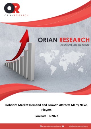 Robotics Market Demand and Growth Attracts Many News Players