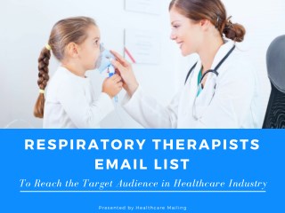 Respiratory Therapists Email List