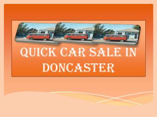 Quick Car Sale in Doncaster