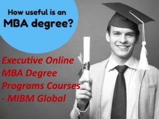 Executive Online MBA Degree Programs Courses education and Online MBA