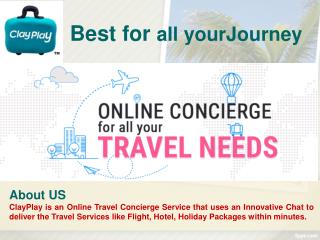 Clayplay - You’re affable Travel Concierge India
