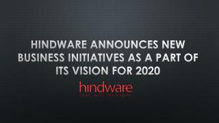 Hindware Announces New Business Initiatives as a Part of Its Vision for 2020