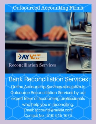 How will Outsource reconciliation services be useful?