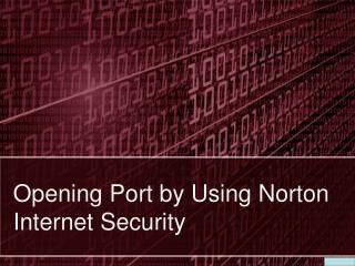 Opening Port by Using Norton Internet Security