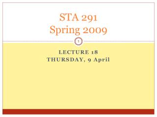 STA 291 Spring 2009