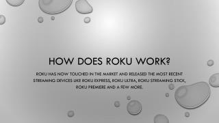 How does Roku work?