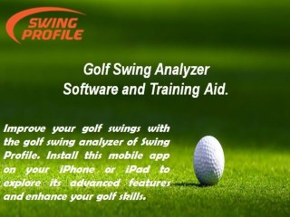 Golf Swing Analyzer Software and Training Aid - Swing Profile