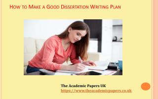 How to Make a Good Dissertation Writing Plan