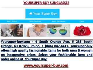 4 South Orange Ave. # 253 South Orange Yoursuper-buy.com New Sunglasses