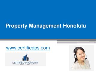 Property Management Honolulu - www.certifiedps.com