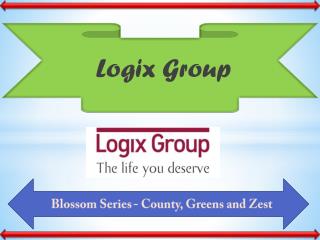Logix Group’s Blossom Series - County, Greens and Zest