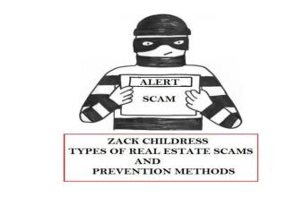 Zack Childress Types of Real Estate Scam and Prevention Methods