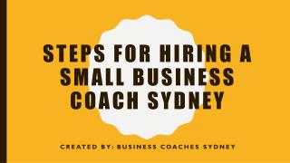 Steps For Hiring A Small Business Coach Sydney