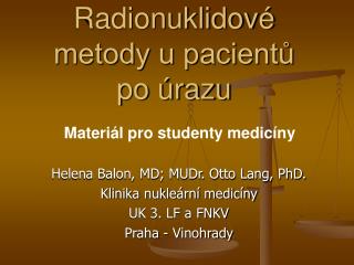 Radionuklidové metody u pacientů po úrazu