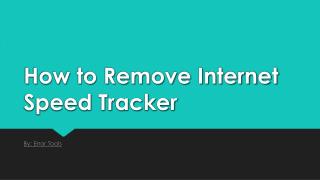 How to Remove Internet Speed Tracker
