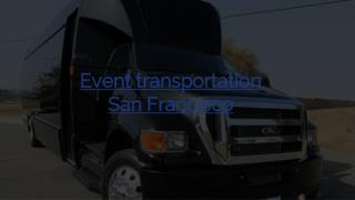 Event transportation San Francisco