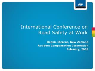 International Conference on Road Safety at Work
