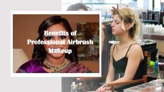 Benefits of Professional Airbrush Makeup