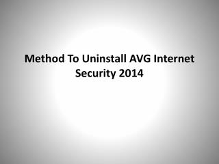 Method To Uninstall AVG Internet Security 2014