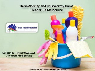 Hard-Working and Trustworthy Home Cleaners In Melbourne