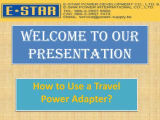 How to Use a Travel Power Adapter?