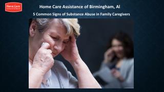 5 Common Signs of Substance Abuse in Family Caregivers