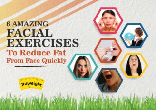 How to Reduce Face Fat? | 5 Diet Hacks & 6 Exercises to Reduce Face Fat